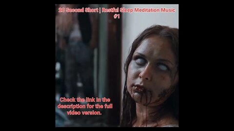 20 Second Short | Restful Sleep Meditation Music | Blood Zombies #1 #Meditation #halloween #music