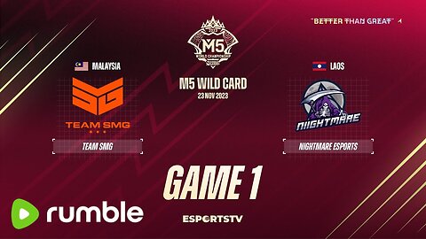 M5 Wild Card Day 1 | TEAM SMG VS NIIGHTMARE ESPORTS | GAME 1 | Mobile Legend : M5 World Championship