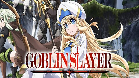 The American Anime Otaku Episode 143- Goblin Slayer