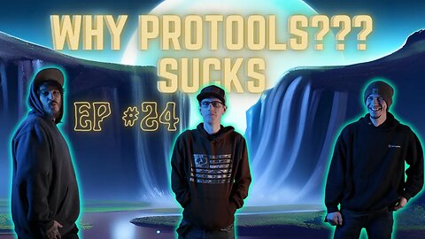 Why Protools Sucks (Long Rubber Glove Podcast) Episode #24