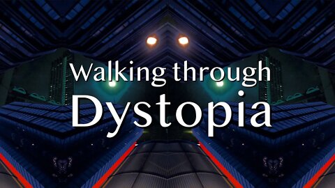 Walking Through Dystopia | Hidden Perspective Dystopian Music & Visuals