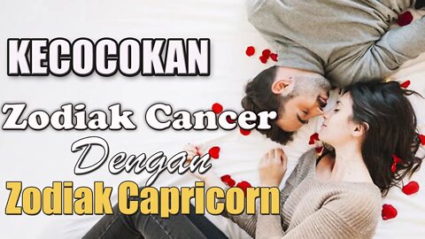 Kecocokan Zodiak Cancer Dengan Zodiak Capricorn, Simak Yuk !