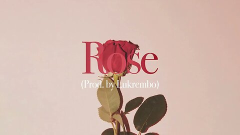 [FREE] GET Rose (royalty free music for your youtube videos)