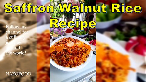Golden Elegance: Saffron Walnut Rice Recipe | رسپی گردوپلوی زعفرانی