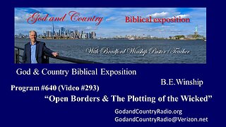 293 - Open Borders & The Plotting of the Wicked