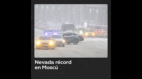 Moscú vive una nevada récord desde 2004