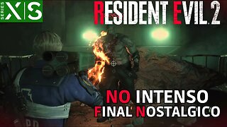 RESIDENT EVIL 2 REMAKE - FINAL NOSTÁLGICO E ÉPICO DO LEON!!!! NO (XBOX SERIES S)