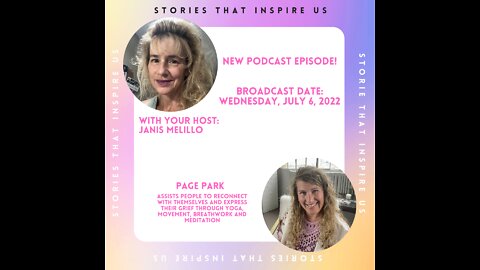 Stories That Inspire Us with Page Park - 07.06.22