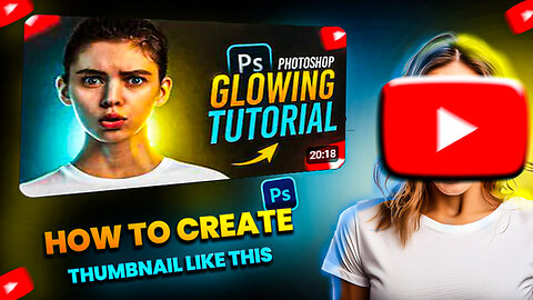 Master the Glowing Effect: Step-by-Step | Thumbnail Design Tutorial