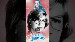 Talk Is Jericho Shorts: Jeffrey Dahmer Meets Walter Mondale