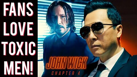 Toxic masculinity RISES in Hollywood! John Wick Chapter 4 Donnie Yen spinoff in the works!
