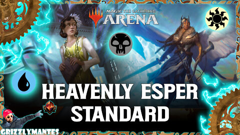 ⚪🔵⚫ HEAVENLY ESPER ⚫🔵⚪ || Streets of New Capenna || Bo1 Standard