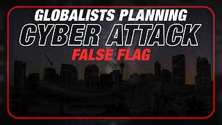 EMERGENCY ALERT: Globalists Planning To Launch False Flag Cyber Attack On Power Grid