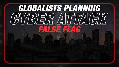 EMERGENCY ALERT: Globalists Planning To Launch False Flag Cyber Attack On Power Grid