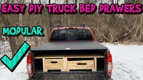 How to Build Low Cost Truck Bed Drawers | Truck Camper Build Part 1