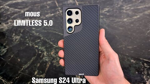 Samsung S24 Ultra mous Limitless 5.0 Case Review