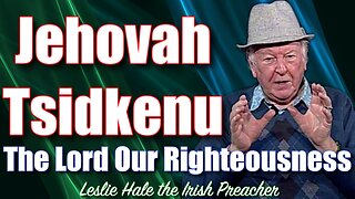 Jehovah Tsidkenu The Lord Our Righteousness | Names of God