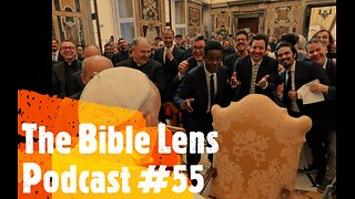 The Bible Lens Podcast #55: Hollywood's Relationship With The Roman Catholic Church