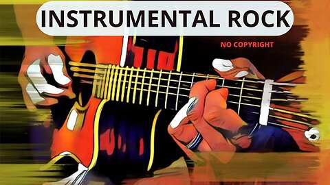 Instrumental Rock No Copyright #rocknocopyrightmusic #nocopyrightmusic #instrumentalrock