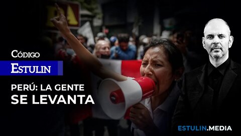 PERÚ SE CONMOCIONA | LA GENTE SE LEVANTA | ESTULIN EXPLICA LO QUE SUCEDE EN PERÚ