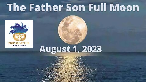 FATHER SON FULL MOON - END OF THE BIDEN REIGN