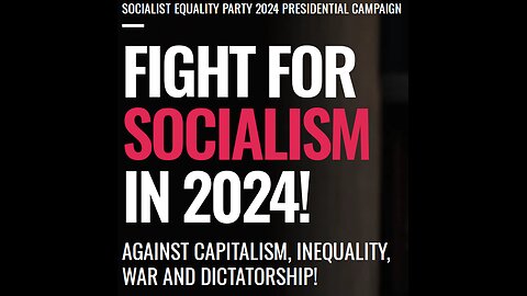 The Socialist Equality Party in the 2024 U.S. Elections
