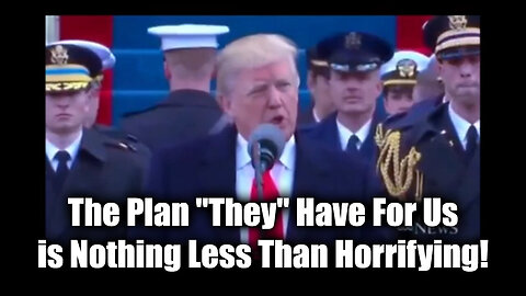 Trump & Patriots in Control: The Plan "They" Have For Us is Nothing Less Than Horrifying!