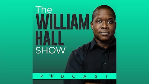 The William Hall Show- LIVESTREAM | 4-30 @ 12PM EST