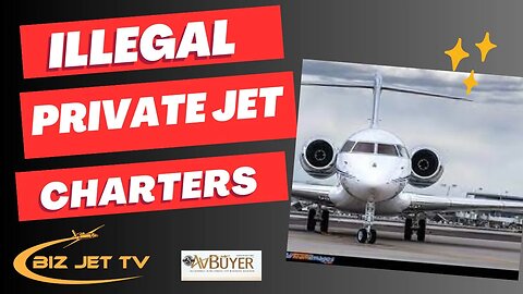 Illegal Private Jet Charters