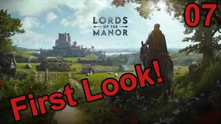 First Look - Manor Lords w/ Game Play 07 I finished the Demo