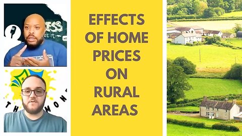 Will Rural Areas See Population Growth because of Expensive Home Prices? - Eps.338 #ruraleconomy