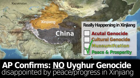 AP News Confirms NO Uyghur Genocide in Xinjiang China