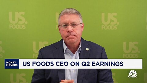 US Foods CEO on Q2: Inflation pressures are abating