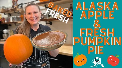 Alaskan Apple and Fresh From the Pumpkin Pie ￼￼| perfect fall pie made from scratch