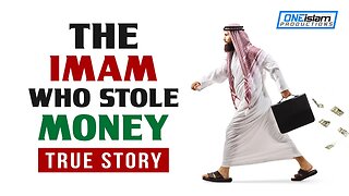 THE IMAM WHO STOLE MONEY - TRUE STORY