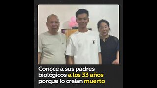 Se reencuentran con su hijo ‘muerto’ después de 33 años