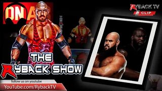 Ryback Show Clip: Braun Strowman Vs Omos and Selling