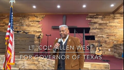 Allen West for Governor of Texas 2022