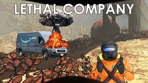 We Destroyed The Company Truck | Lethal Company