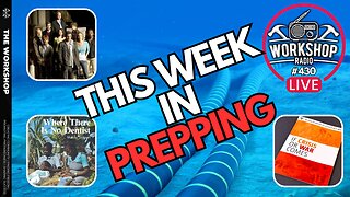 THIS WEEK IN PREPPING - PREPPER NEWS 2024 02/29/24