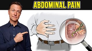 The REAL Cause of Abdominal Pain and Bloating - Dr. Berg