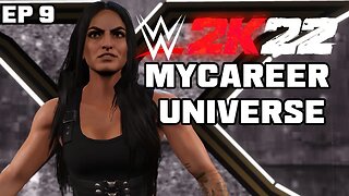 WWE 2K22 Erica Lundin Mycareer Universe Ep 9: One Last Obstacle