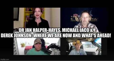 Dr Jan Halper-Hayes - Michael Jaco & Derek Johnson: Where We Are Now!