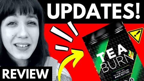 TEA BURN - TEA BURN REVIEW: 【UPDATED 2022!!】 - Tea Burn Reviews – All About Tea Burn Weight Loss