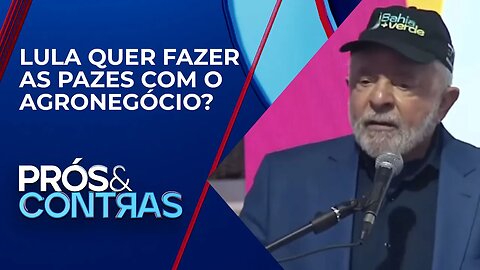 Lula participa de evento na Bahia e afirma: "O Brasil precisa do agro" | PRÓS E CONTRAS