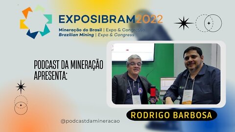 Exposibram 2022 - Entrevista Rodrigo Barbosa - ExactMiner