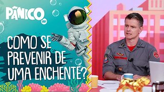 Como se PREVENIR de uma ENCHENTE? Capitão Palumbo responde