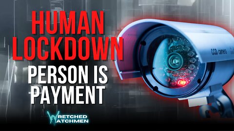 Human Lockdown: Person Is Payment