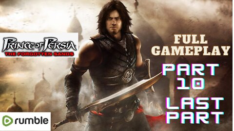 Prince of Persia:The Forgotten Sands Full Gameplay Part 10