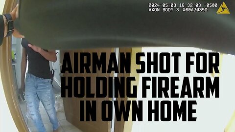 Airman Shot for Holding Firearm in Own Home